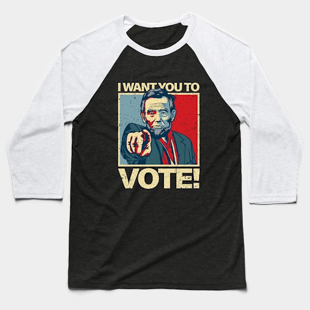 Abraham Lincoln Vote! Baseball T-Shirt by RCM Graphix